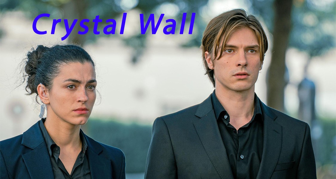 فصل اول سریال آلمانی دیوار کریستالی Crystal Wall